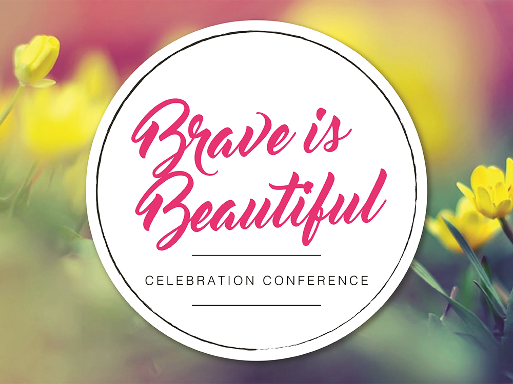 Brave is Beautiful Celebration