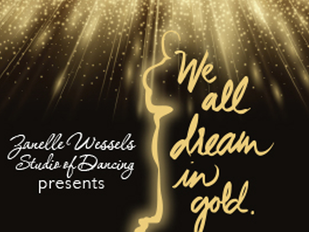 Zanelle Wessels Studio of Dancing: We All Dream in Gold